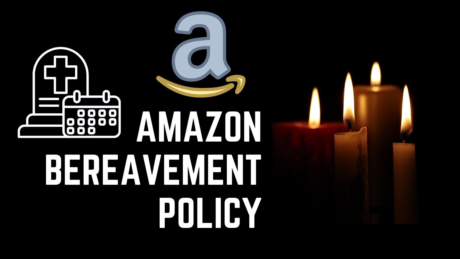 Amazon Bereavement Policy (Things You Need to Know) Cherry Picks